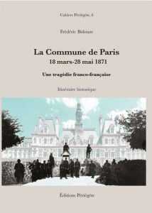 La Commune de Paris, 18 mars-28 mai 1871