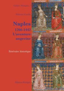 Naples 1266-1442, L'aventure angevine